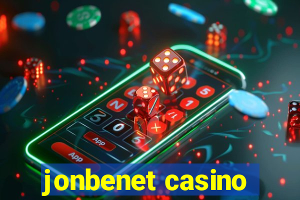 jonbenet casino